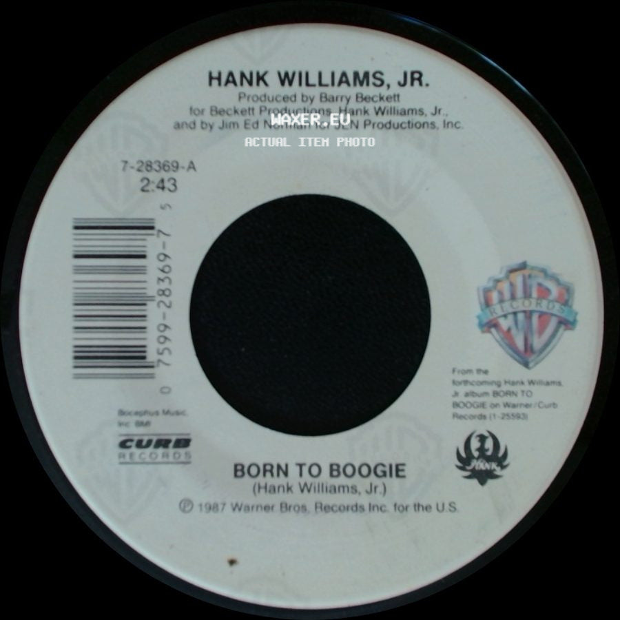 Hank Williams, Jr. - Born To Boogie / What It Boils Down To side A