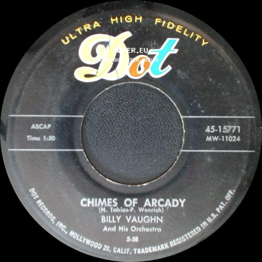 Billy Vaughn / Billy Vaughn And His Orchestra - Singing Hills / Chimes Of Arcady side B