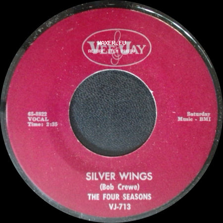 The Four Seasons - Silver Wings / Little Boy (In Grown Up Clothes) side A