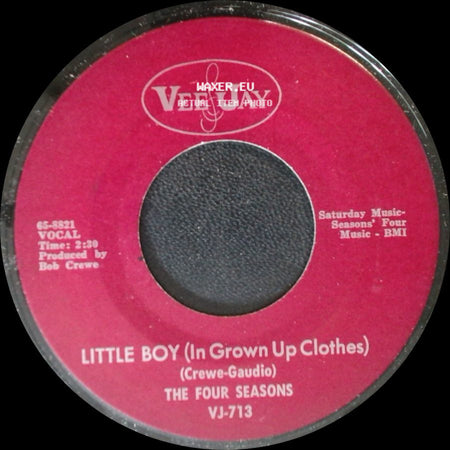 The Four Seasons - Silver Wings / Little Boy (In Grown Up Clothes) side B