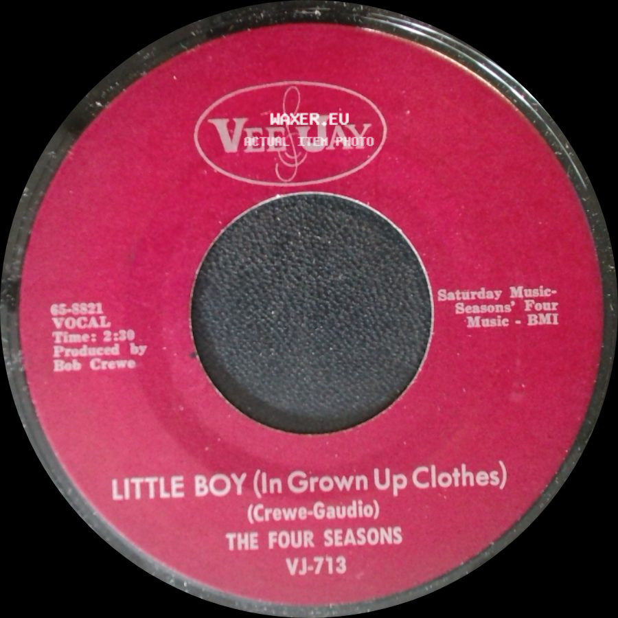 The Four Seasons - Silver Wings / Little Boy (In Grown Up Clothes) side B