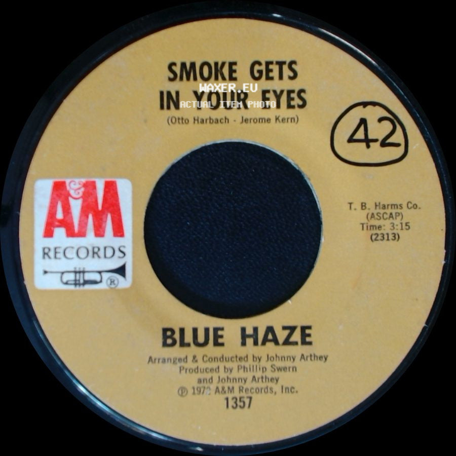Blue Haze - Anna Rosanna / Smoke Gets In Your Eyes side B