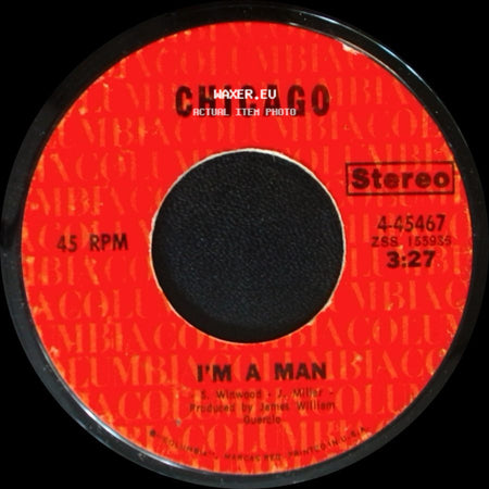 Chicago - I'm A Man / Questions 67 And 68 side A