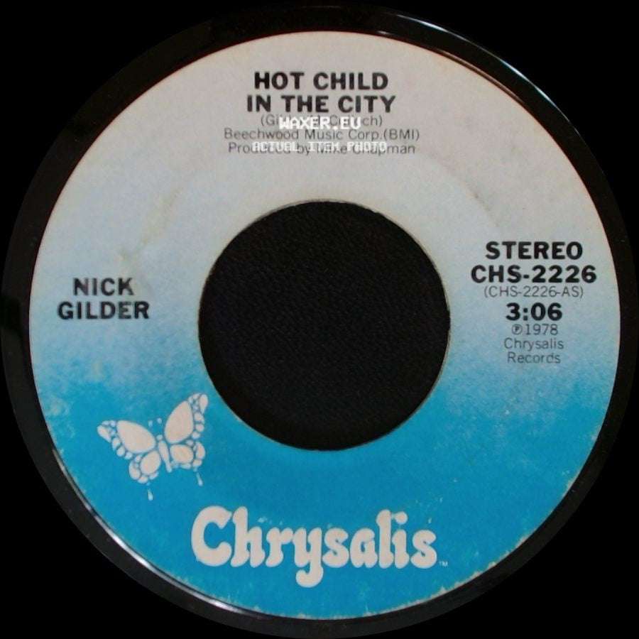 Nick Gilder - Backstreet Noise / Hot Child In The City side B