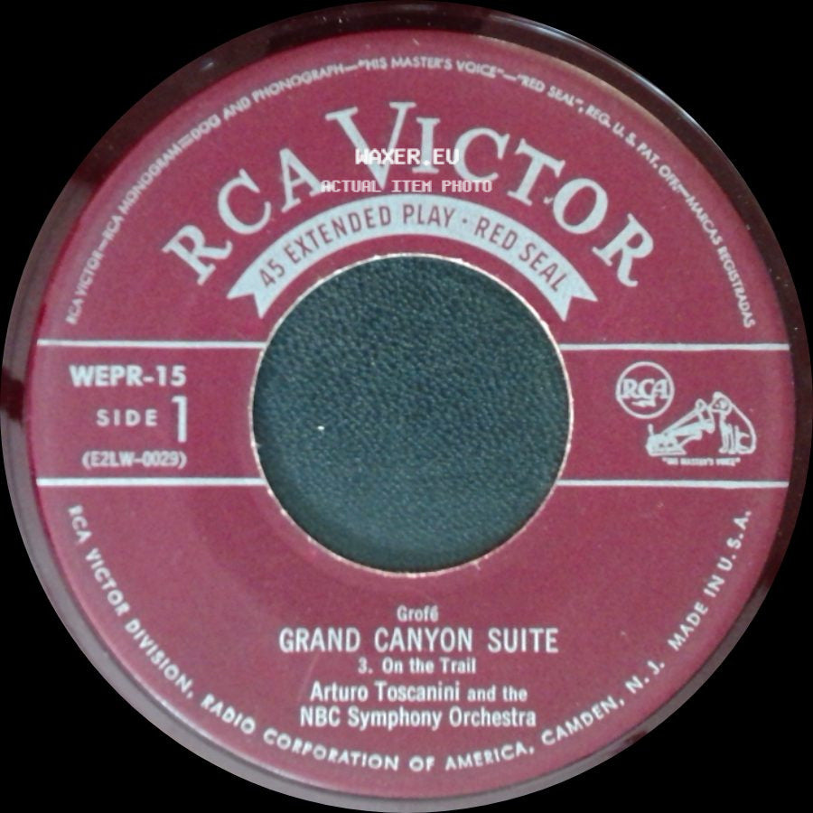 Arturo Toscanini And The Nbc Symphony Orchestra - Grand Canyon Suite 3. On The Trail / Danse Macabre, Op. 40 (Dance Of Death) side A