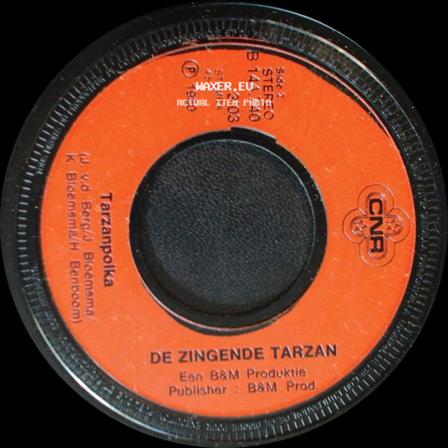 De Zingende Tarzan - Tarzan Van Het Zwarte Woud / Tarzanpolka side B