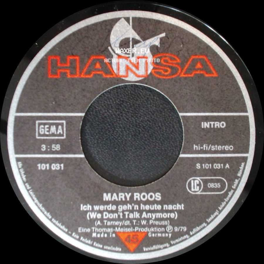Mary Roos - Ich Werde Geh'n Heute Nacht (We Don't Talk Anymore) / Ich Drücke Beide Augen Zu side A
