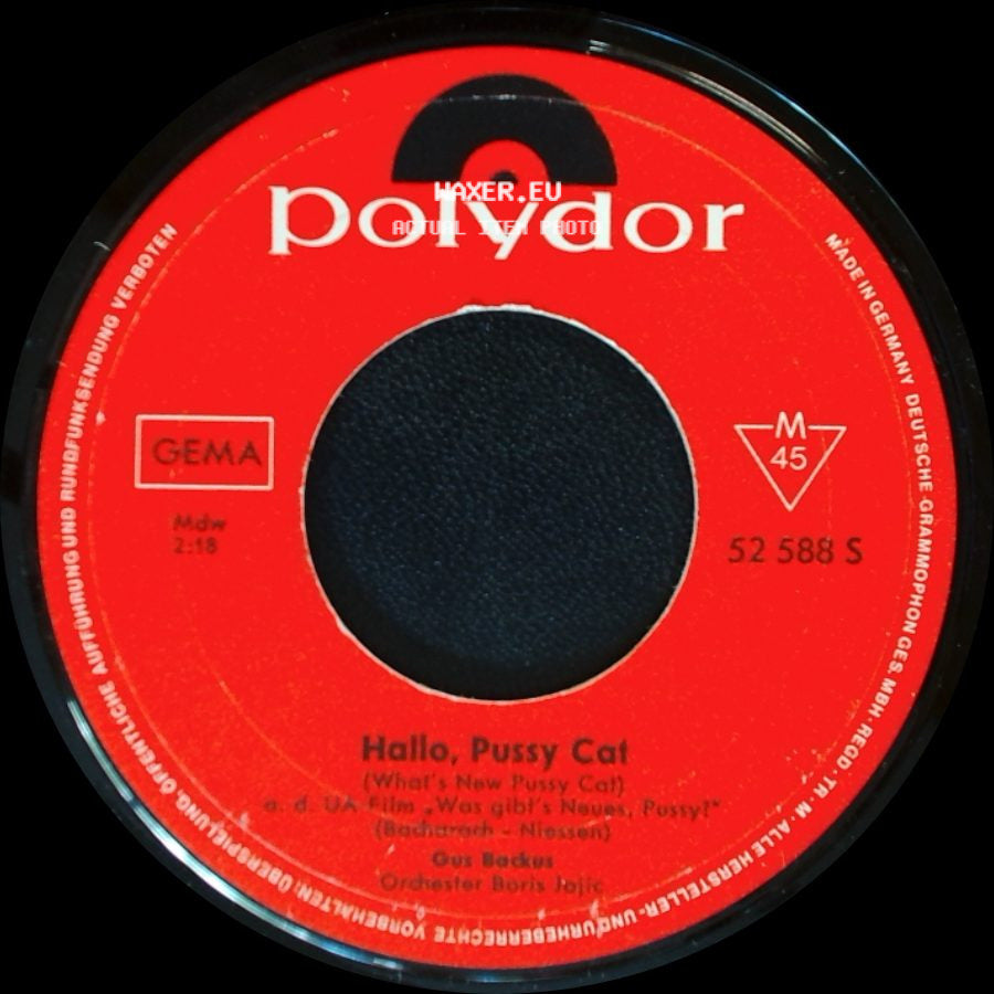 Gus Backus - Hallo, Pussy Cat (What's New Pussy Cat) / Bohnen In Die Ohren side A
