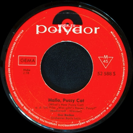 Gus Backus - Hallo, Pussy Cat (What's New Pussy Cat) / Bohnen In Die Ohren side A