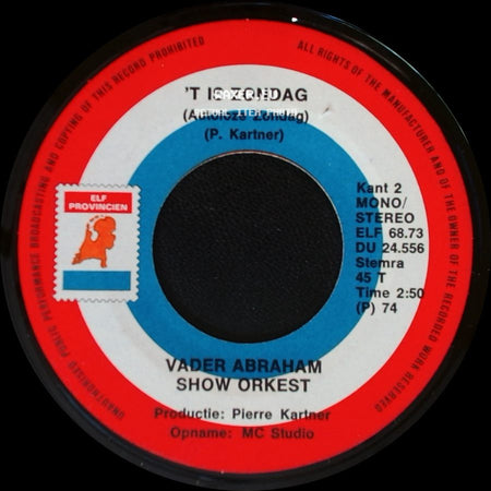 Vader Abraham Show Orkest - 't Is Zondag / Koekoeroekoekoe Paloma (Cucurucucu Paloma) side A