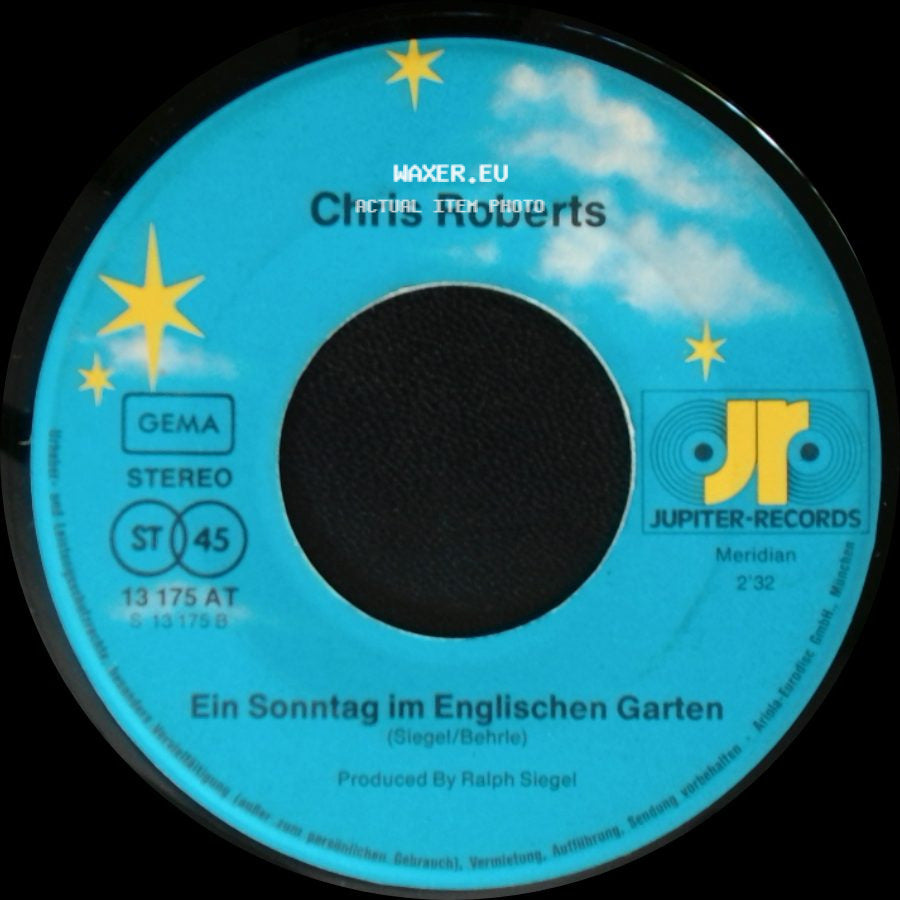 Chris Roberts - Ein Sonntag Im Englischen Garten / Du Kannst Nicht Immer Siebzehn Sein side A