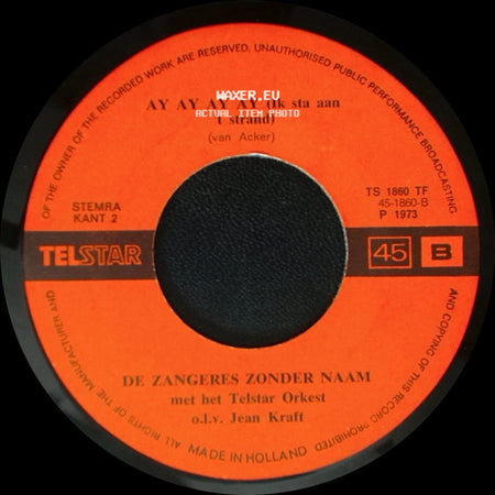 De Zangeres Zonder Naam Met Het Telstar Orkest O.L.V. Jean Kraft / De Zangeres Zonder Naam - Balalaika / Ay Ay Ay Ay (Ik Sta Aan 't Strand) side B
