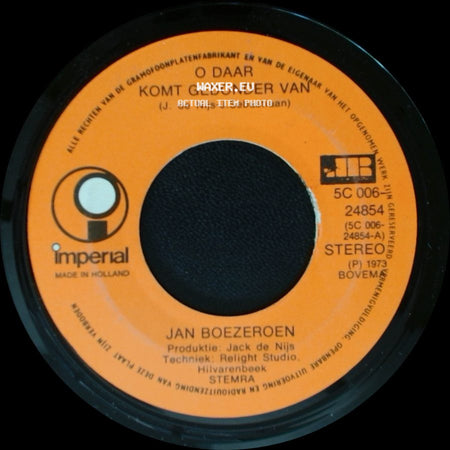 Jan Boezeroen - Kon Ik Je Maar Vergeten / O Daar Komt Gedonder Van side B