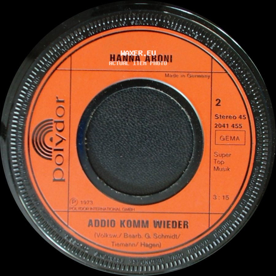 Hanna Aroni - Addio Komm Wieder / Antonio side A