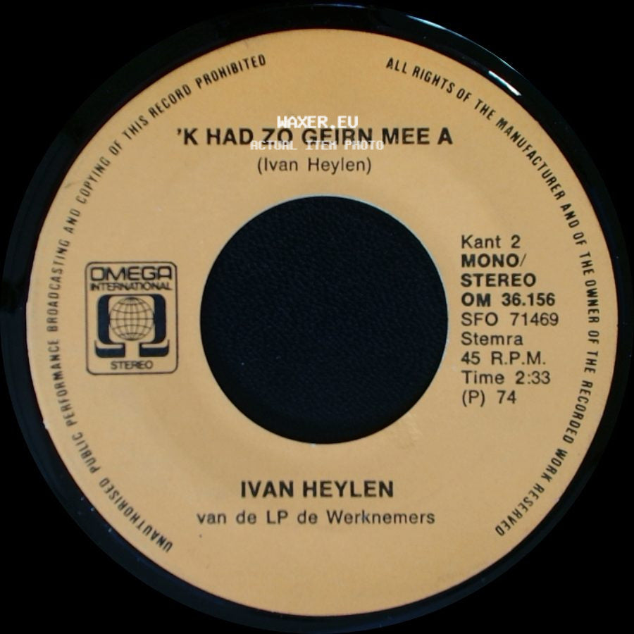 Ivan Heylen - 'k Had Zo Geirn Mee A / De Wilde Boerndochtere side A