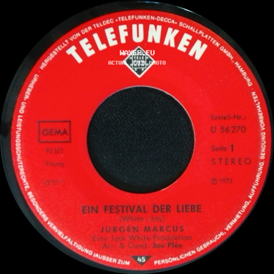 Jurgen Marcus - Ein Festival Der Liebe / Ich Konnte Heut' Die Ganze Welt Umarmen side A
