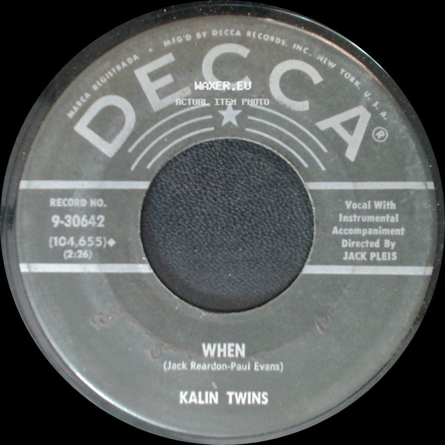 Kalin Twins - When / Three O'clock Thrill side A