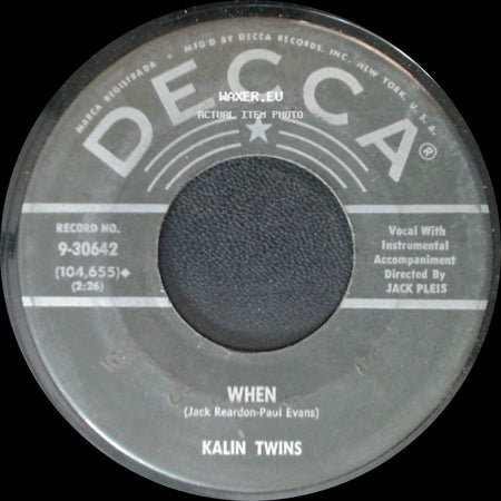 Kalin Twins - When / Three O'clock Thrill side A