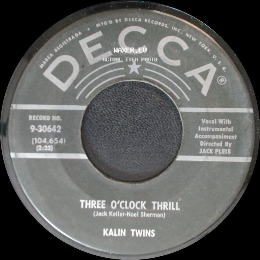Kalin Twins - When / Three O'clock Thrill side B