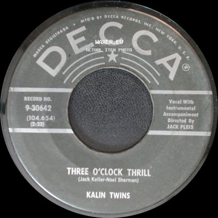 Kalin Twins - When / Three O'clock Thrill side B
