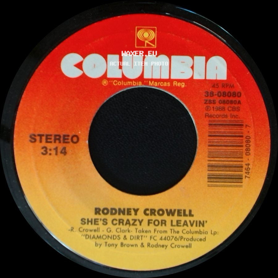 Rodney Crowell - She's Crazy For Leavin' / Brand New Rag side A
