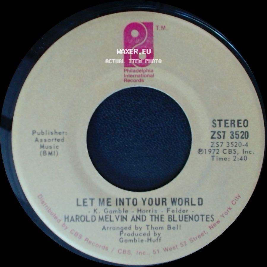 Harold Melvin And The Bluenotes - Let Me Into Your World / If You Don't Know Me By Now side A