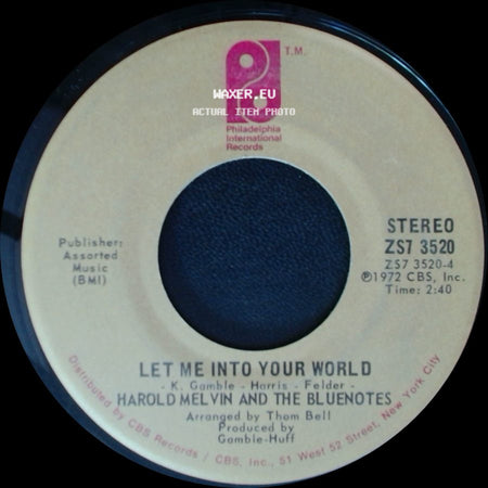 Harold Melvin And The Bluenotes - Let Me Into Your World / If You Don't Know Me By Now side A