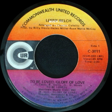 Lenny Welch - To Be Loved / Glory Of Love / My Heart Won't Let Me side A