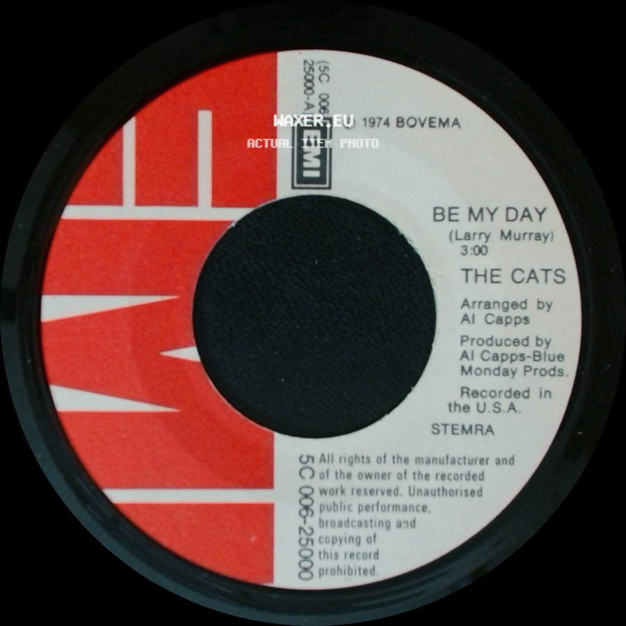 The Cats - Be My Day / She's On Her Own side A