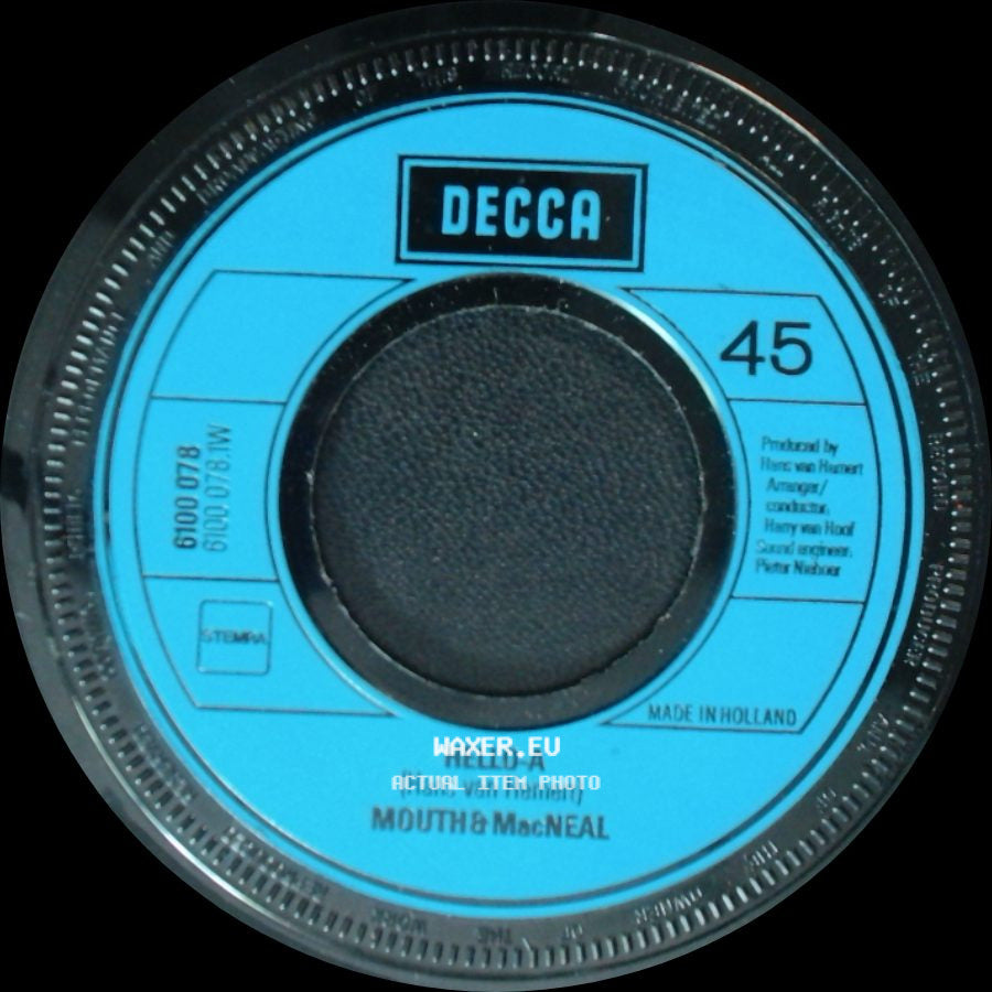 Mouth & Macneal - Hello-A / Talk A Little Louder side A
