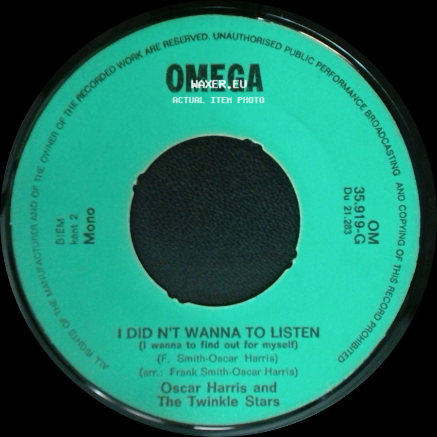 Oscar Harris And The Twinkle Stars - I Did N't Wanna To Listen (I Wanna To Find Out For Myself) / Try A Little Love side A