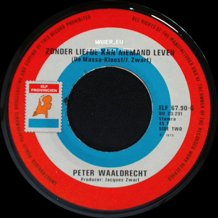 Peter Waaldrecht - Ik Hou Van Jou (Ich Liebe Dich) / Zonder Liefde Kan Niemand Leven side B