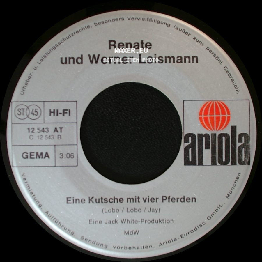 Renate Und Werner Leismann - Ein Schlafsack Und Eine Gitarre / Eine Kutsche Mit Vier Pferden side B