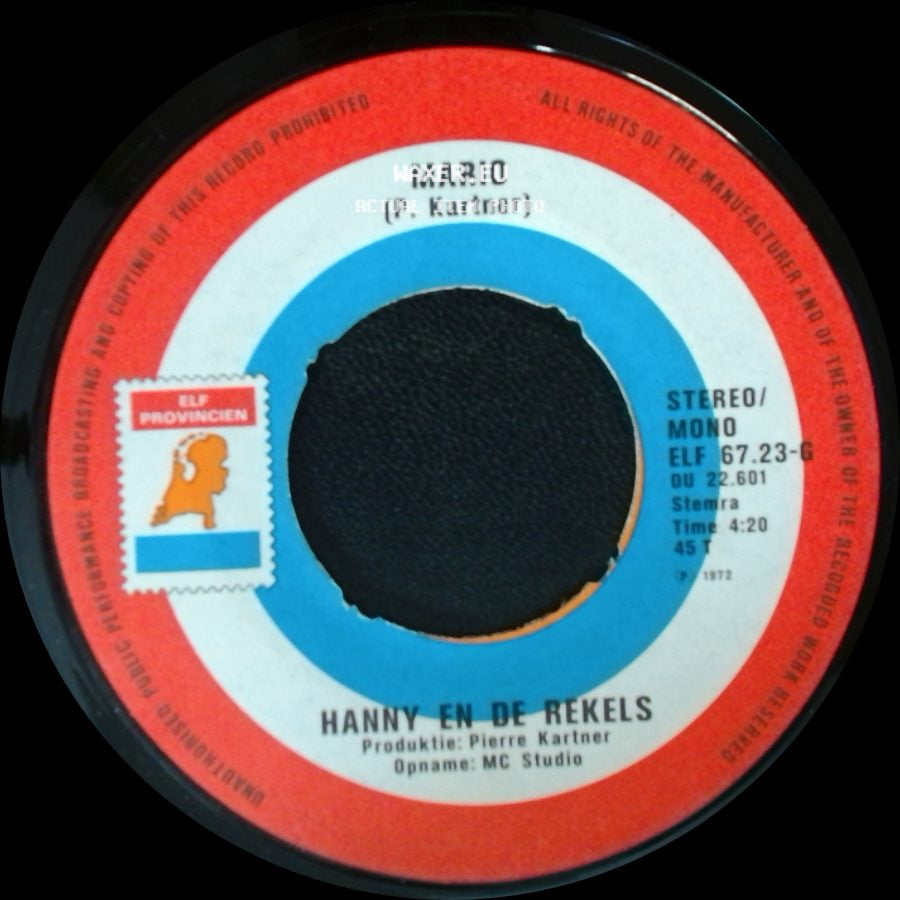Hanny En De Rekels - Je Bent Niet Rijk (Red River Valley) / Mario side B