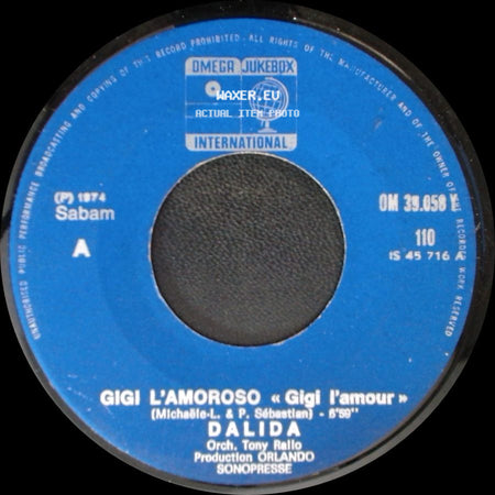 Dalida - Gigi L'amoroso « Gigi L'amour » / Il Venait D'avoir Dix Huit Ans side A