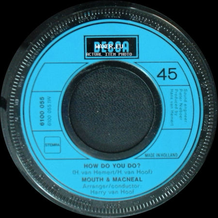 Mouth & Macneal - How Do You Do? / Land Of Milk And Honey side A