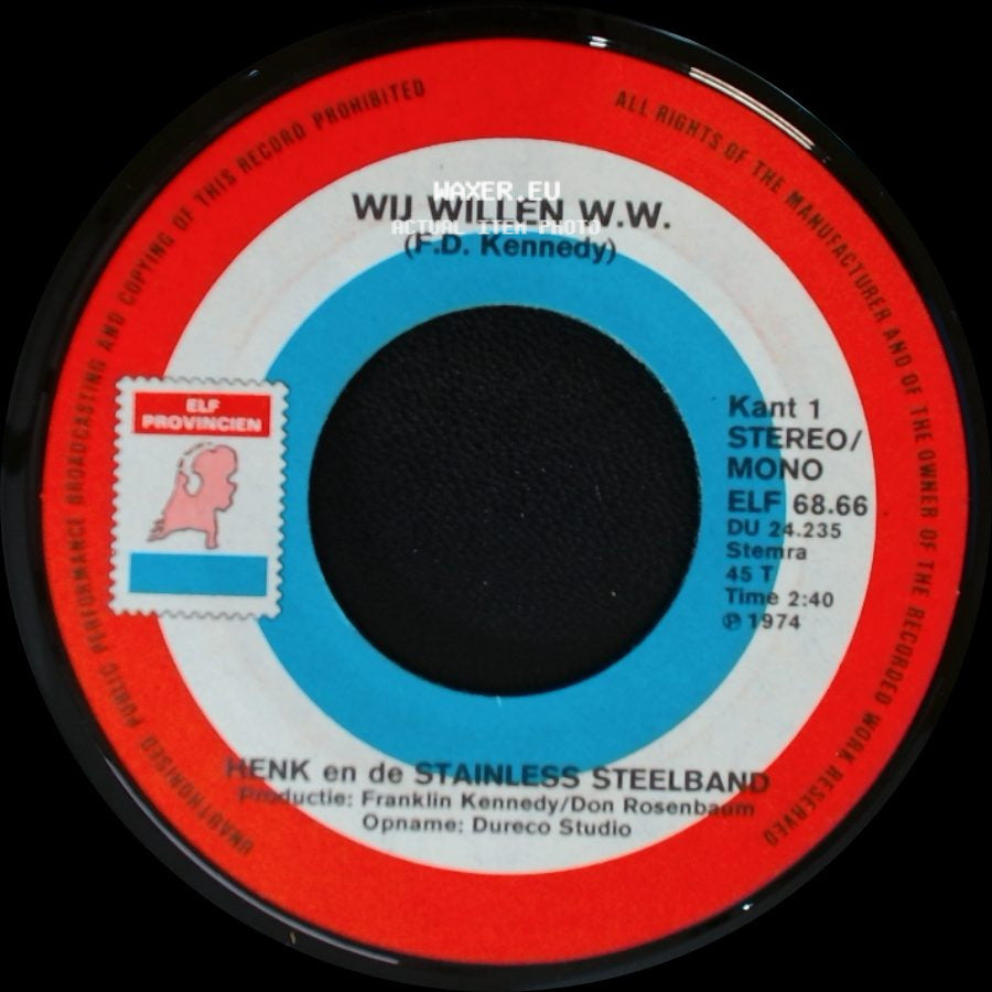 Henk En De Stainless Steelband - Janus / Wij Willen W.W. side B
