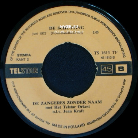 De Zangeres Zonder Naam Met Het Telstar Orkest O.L.V. Jean Kraft / De Zangeres Zonder Naam - De Schutting / Mandolinen In Nicosia side A