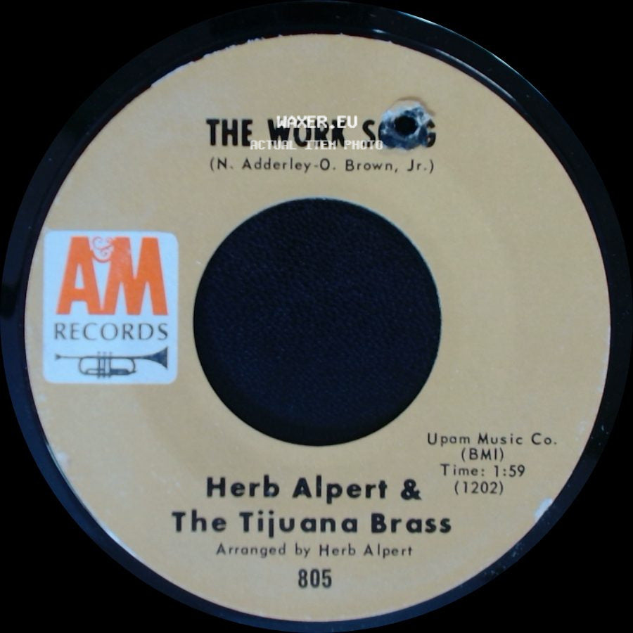 Herb Alpert & The Tijuana Brass - Plucky / The Work Song side B