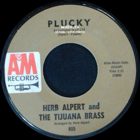 Herb Alpert And The Tijuana Brass - Plucky / The Work Song side A
