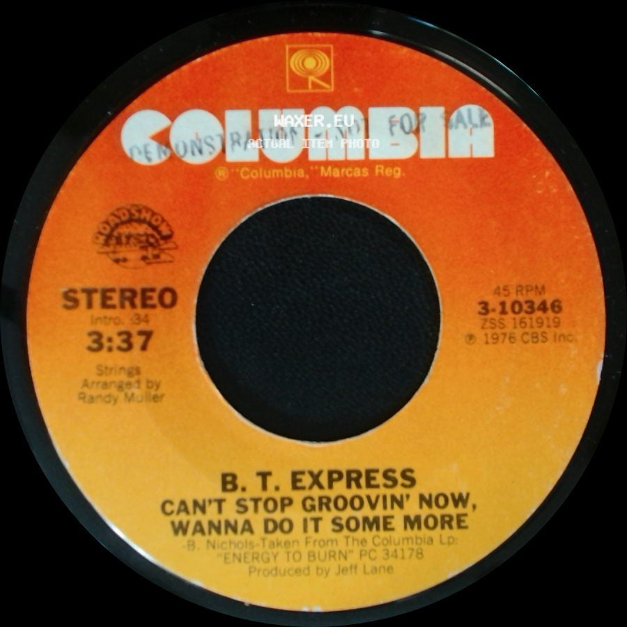 B. T. Express - Can't Stop Groovin' Now, Wanna Do It Some More / Herbs side A