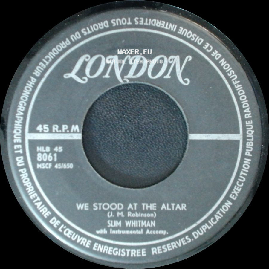 Slim Whitman - Rose Marie / We Stood At The Altar side B