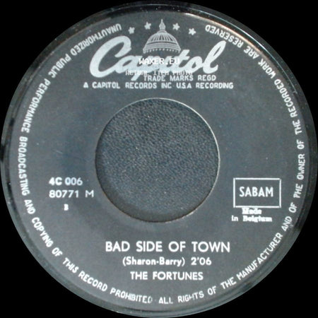 The Fortunes - Bad Side Of Town / Here Comes That Rainy Day Feeling Again side A