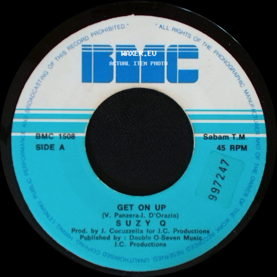 Suzy Q - Get On Up / Get On Up (Instr.) side A