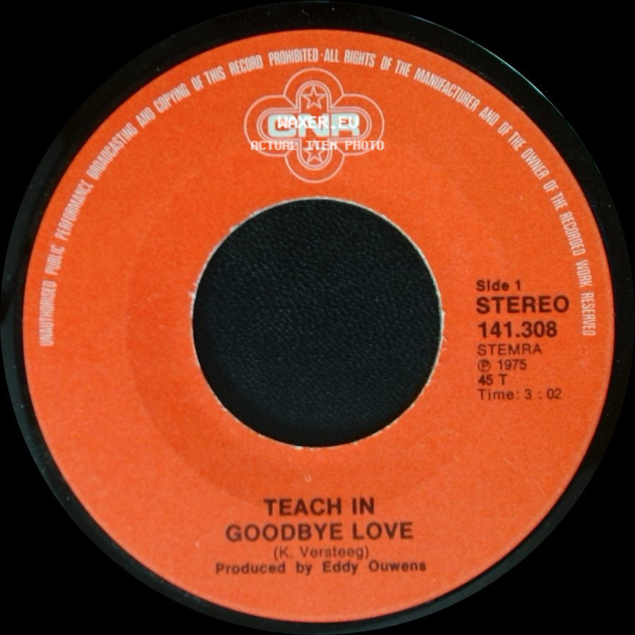 Teach In - Goodbye Love / Sailor Man side A
