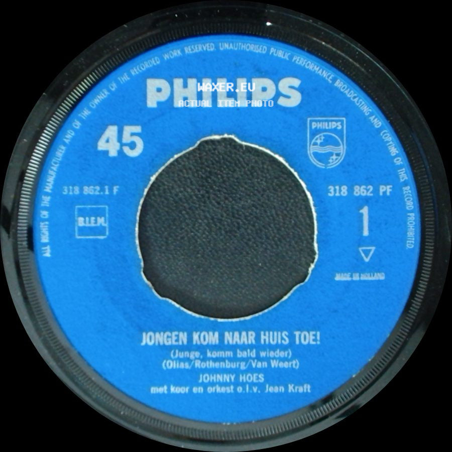 Johnny Hoes - Jongen Kom Naar Huis Toe! / En De Blauwe Zee side A