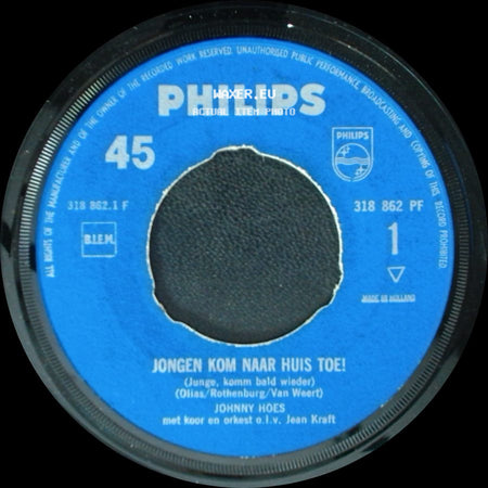 Johnny Hoes - Jongen Kom Naar Huis Toe! / En De Blauwe Zee side A