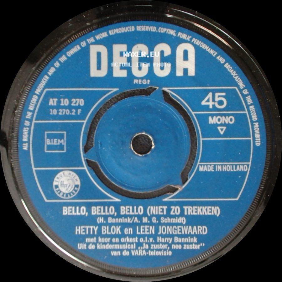 Hetty Blok En Leen Jongewaard / Carla Lipp - Bello, Bello, Bello (Niet Zo Trekken) / De Twips side A