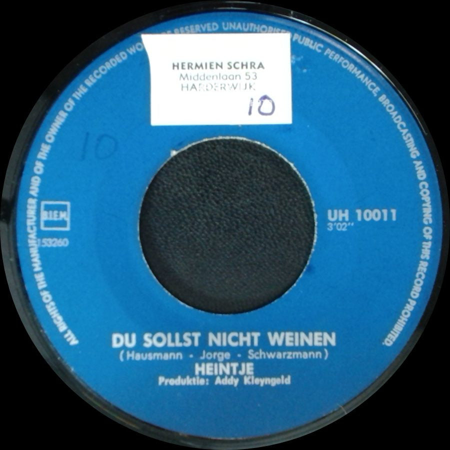 Heintje - Du Sollst Nicht Weinen / Ich Bau' Dir Ein Schloss side A