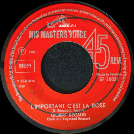 Gilbert Becaud - L'important C'est La Rose / Merci Beaucoup side A